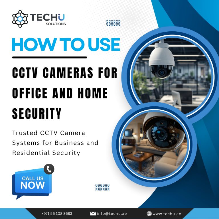 How to Use CCTV Cameras to Secure Your Office and Home