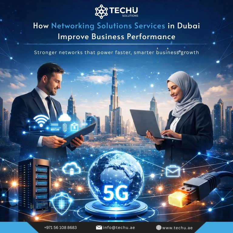 How Networking Solutions Services in Dubai Improve Business Performance